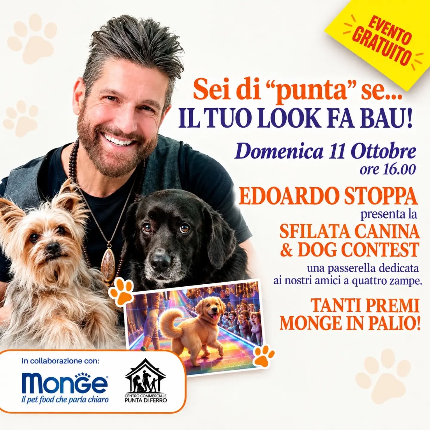 Oggi, DOMENICA 11 OTTOBRE, alle ore 16:00 🎉🐶

Ci vediamo al Centro Commerciale Puntadiferro per un pomeriggio speciale dedicato ai nostri amici a quattro zampe! 🐾 
Siamo felici di partecipare a questo bellissimo evento, presentato da Edoardo Stoppa! 😻🫶

🐕 Avete voglia di mettervi in gioco con il vostro pelosetto? Potrete partecipare alla sfilata oppure godervi lo spettacolo come spettatori! 🏆❤️

❤️ Noi saremo presenti con il nostro banchetto informativo e non vediamo l'ora di incontrarvi!

🤝 L'evento si svolge con il patrocinio del Comune di Forlì.

✨ Vi aspettiamo numerosi per condividere insieme un pomeriggio all'insegna degli amici a quattro zampe! 🐾🎉